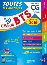 BTS CG, comptabilité et gestion, 1re et 2e années : toutes les matières : examen 2019