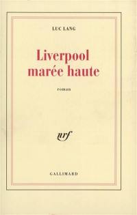 Liverpool marée haute