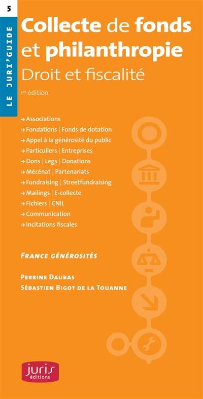 Collecte de fonds et philanthropie : droit et fiscalité