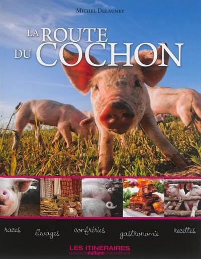 La route du cochon