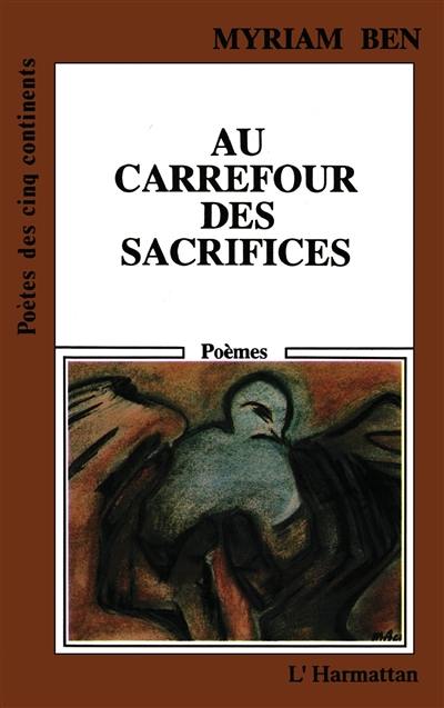 Au carrefour des sacrifices