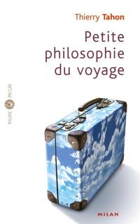 Petite philosophie du voyage