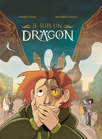 Je suis un dragon. Vol. 1