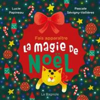 Fais apparaître La magie de Noël