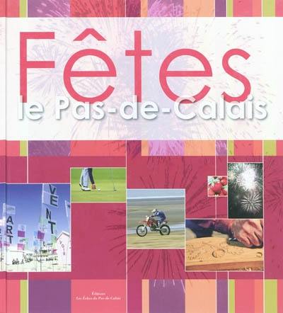 Fêtes : le Pas-de-Calais