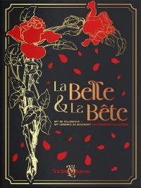 La Belle & la Bête : entièrement illustrés