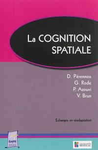 La cognition spatiale