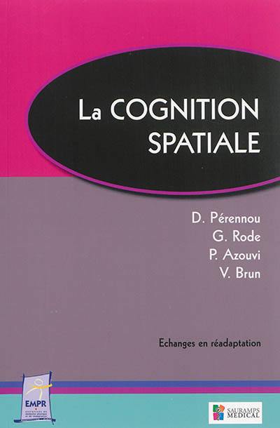 La cognition spatiale