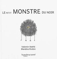 Le petit monstre du noir