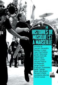 14 histoires de musique(s) à Marseille