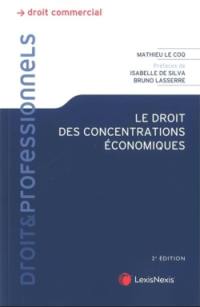 Le droit des concentrations économiques