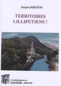 Territoires lilliputiens !