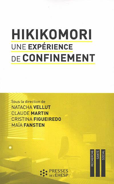 Hikikomori : une expérience de confinement