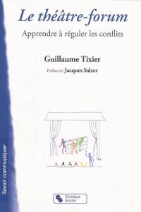 Le théâtre-forum : apprendre à réguler les conflits