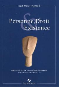 Personne, droit, existence