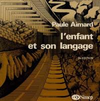 L'Enfant et son langage