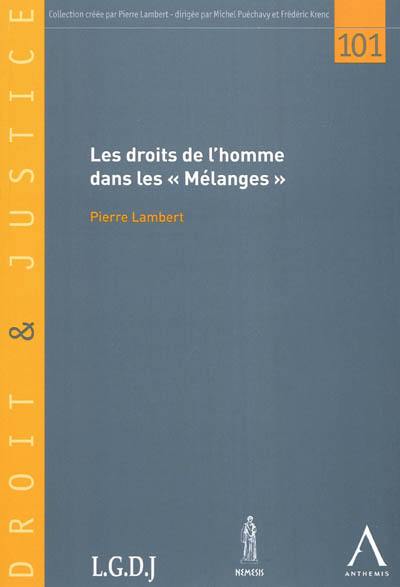 Les droits de l'homme dans les Mélanges