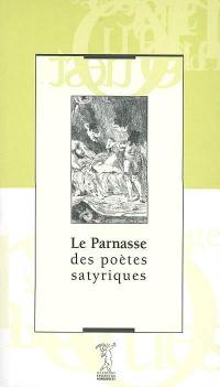 Le Parnasse des poètes satyriques ou Dernier recueil des vers piquants & gaillards de notre temps. Le Parnasse satyrique du sieur Théophile