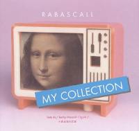 Ma collection : Rabascall. My collection : Rabascall