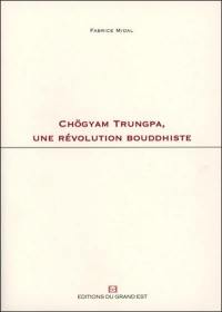 Chögyam Trungpa, une révolution bouddhiste