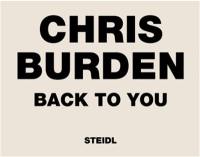 Chris Burden Back to You