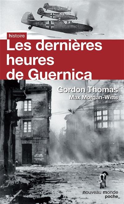 Les dernières heures de Guernica