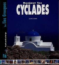 Bonjour les Cyclades : les iles grecques