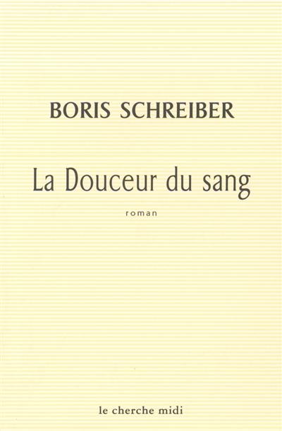 La douceur du sang