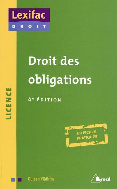 Droit des obligations : licence : en fiches pratiques