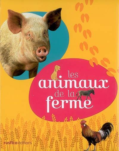 Les animaux de la ferme