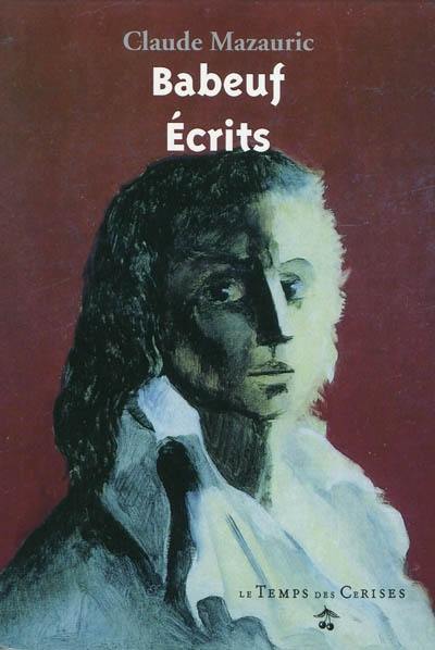 Babeuf, écrits : textes choisis de Gracchus Babeuf