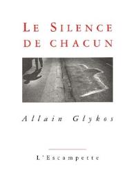 Le silence de chacun