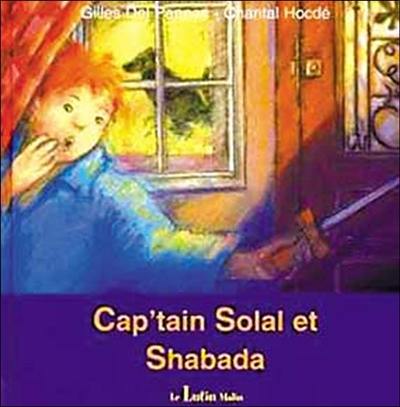 Cap'tain Solal et Shabada