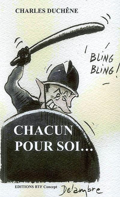 Chacun pour soi...