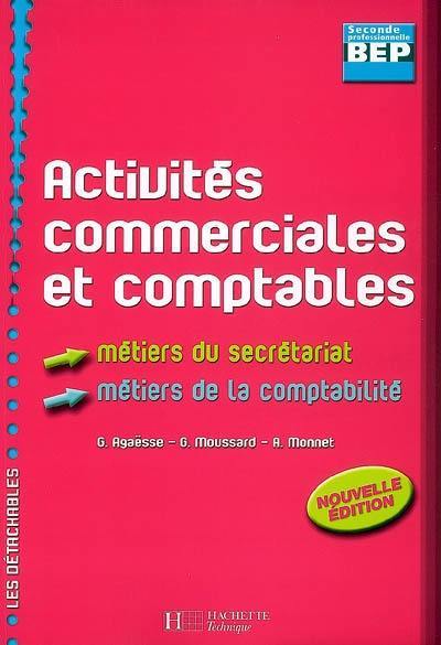 Activités commerciales et comptables, seconde professionnelle BEP, métiers du secrétariat, métiers de la comptabilité