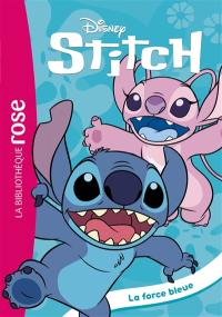 Stitch. Vol. 11. La force bleue