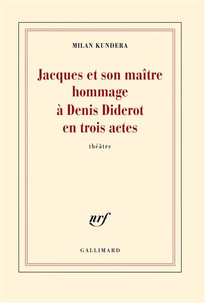 Jacques et son maître : hommage à Denis Diderot en trois actes