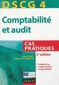 Comptabilité et audit, DSCG 4 : cas pratiques