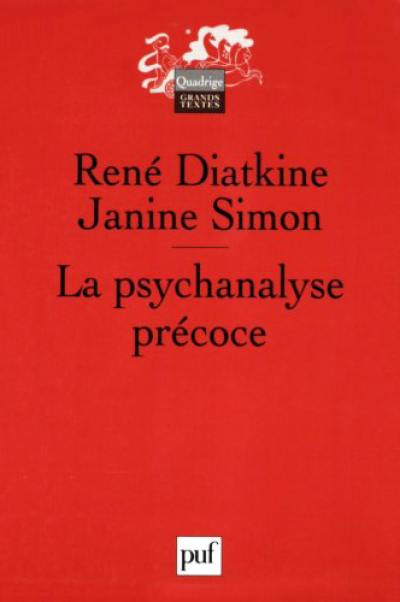 La psychanalyse précoce : le processus analytique chez l'enfant