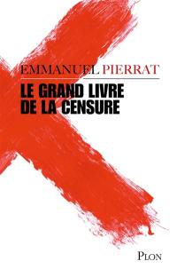 Le grand livre de la censure