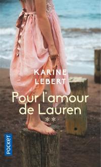 Les amants de l'été 44. Vol. 2. Pour l'amour de Lauren