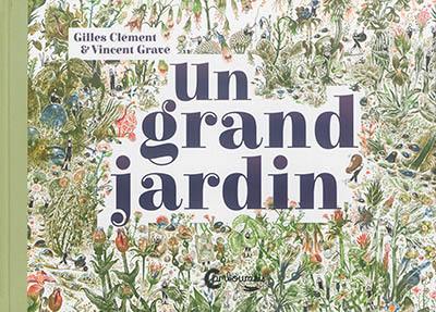 Un grand jardin