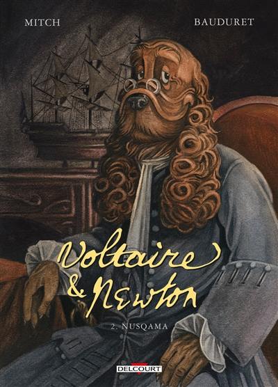 Voltaire & Newton. Vol. 2. Nusqama