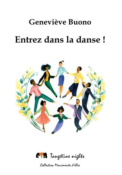 Entrez dans la danse !