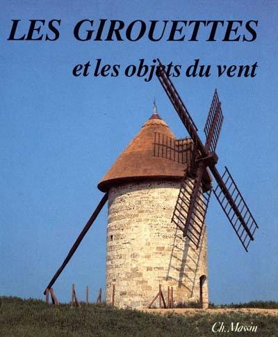 Les Girouettes et les objets du vent