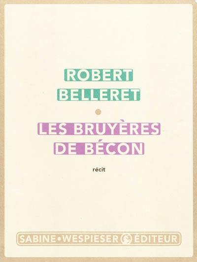 Les bruyères de Bécon : récit