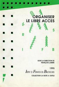 Organiser le libre accès