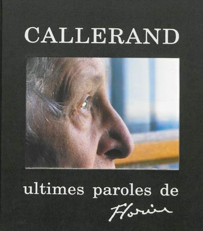 Ultimes paroles de Florian : 17 juillet 1997-23 mars 1998