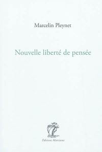 Nouvelle liberté de pensée : journal de l'année 2001