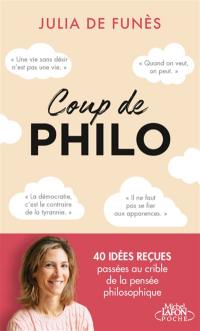 Coup de philo... sur les idées reçues